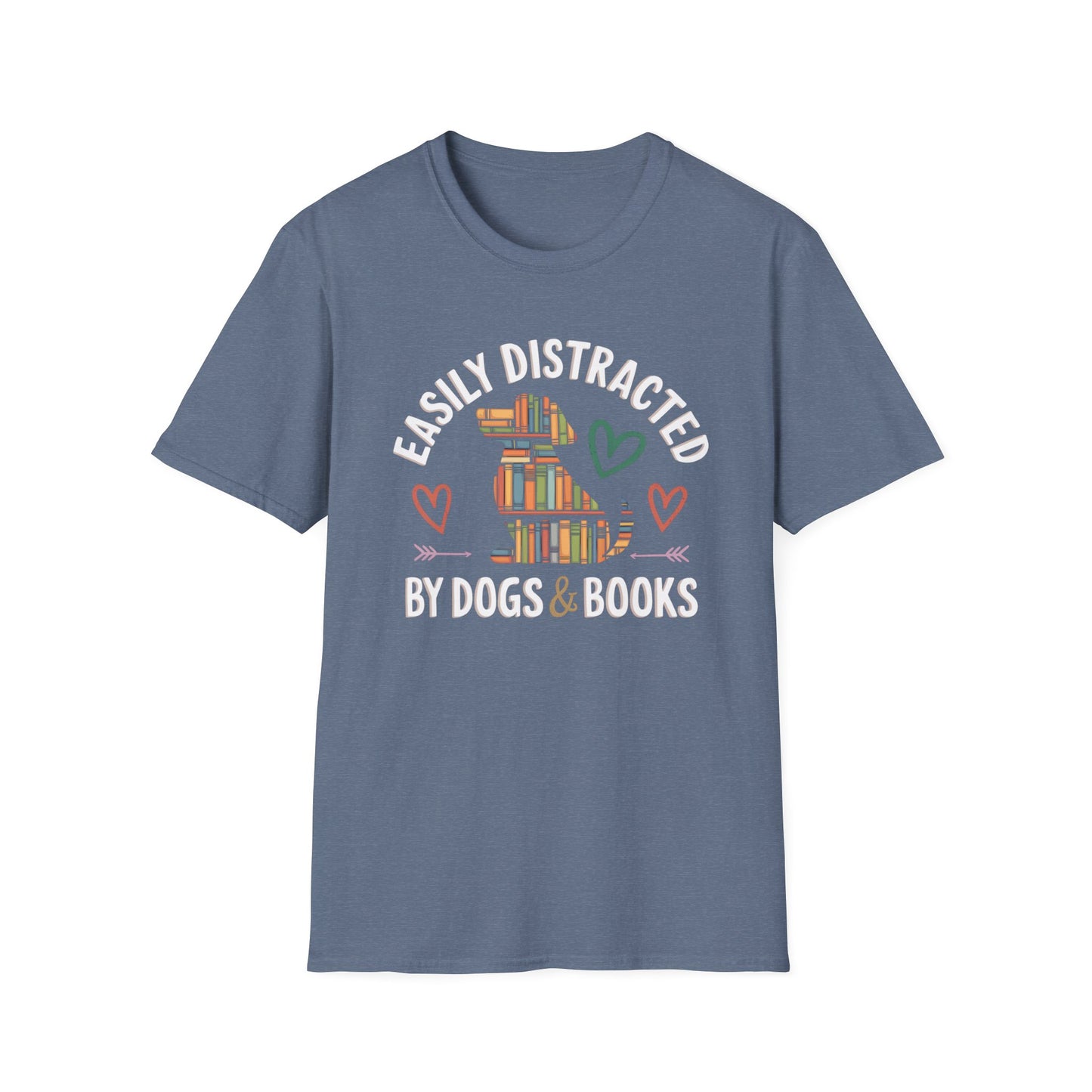 Easily Distracted by Dogs and Books  Tee