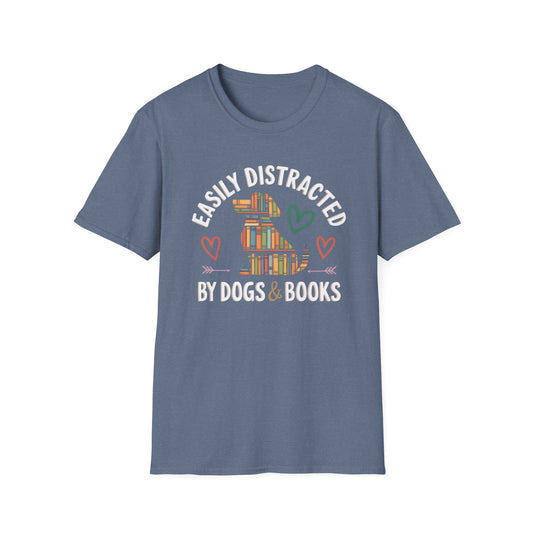 Easily Distracted by Dogs and Books  Tee