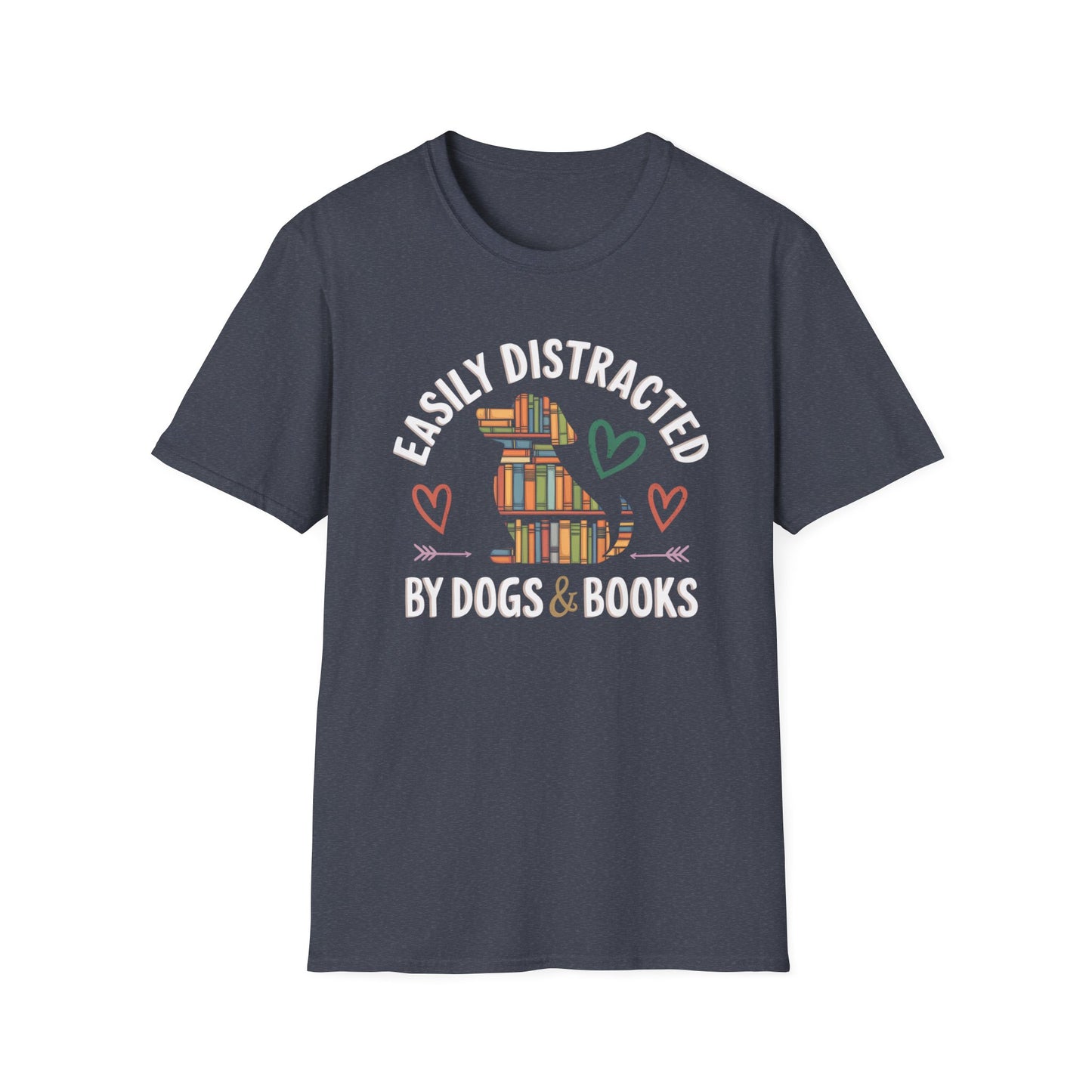 Easily Distracted by Dogs and Books  Tee