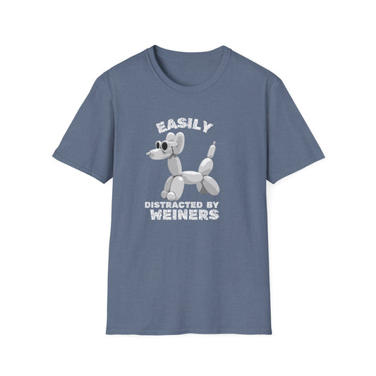 Easily distracted by weiners  Tee