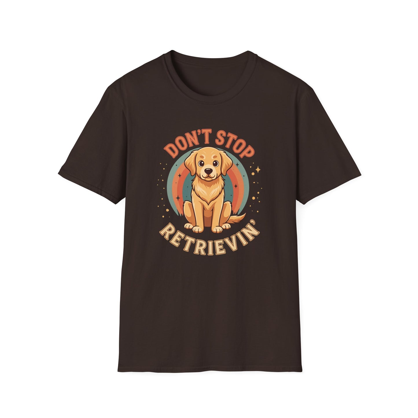 Don't stop retrievin Tee