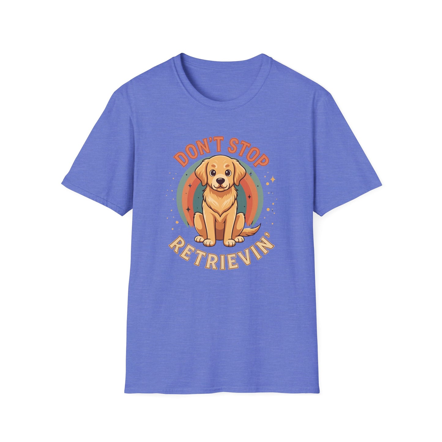 Don't stop retrievin Tee
