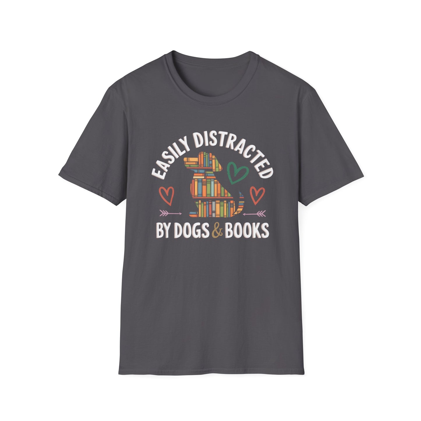 Easily Distracted by Dogs and Books  Tee
