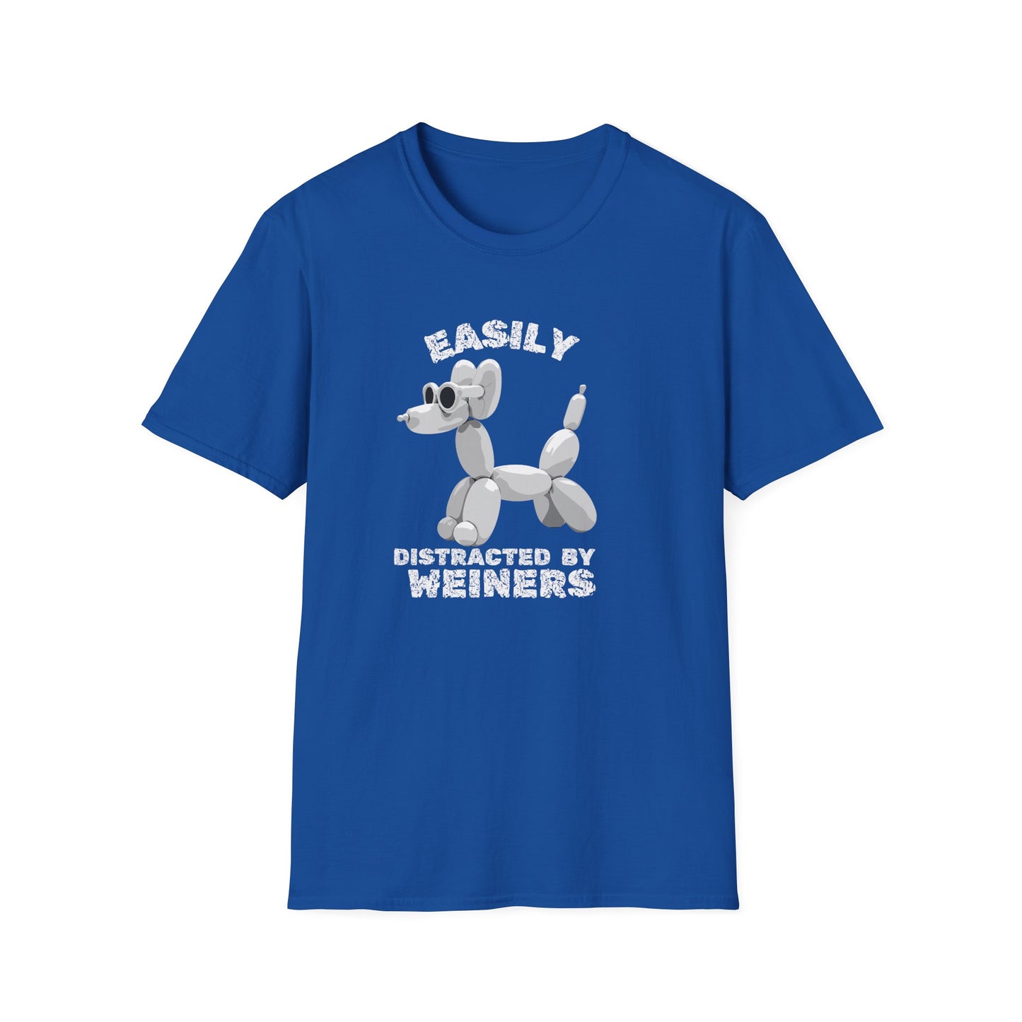 Easily distracted by weiners  Tee