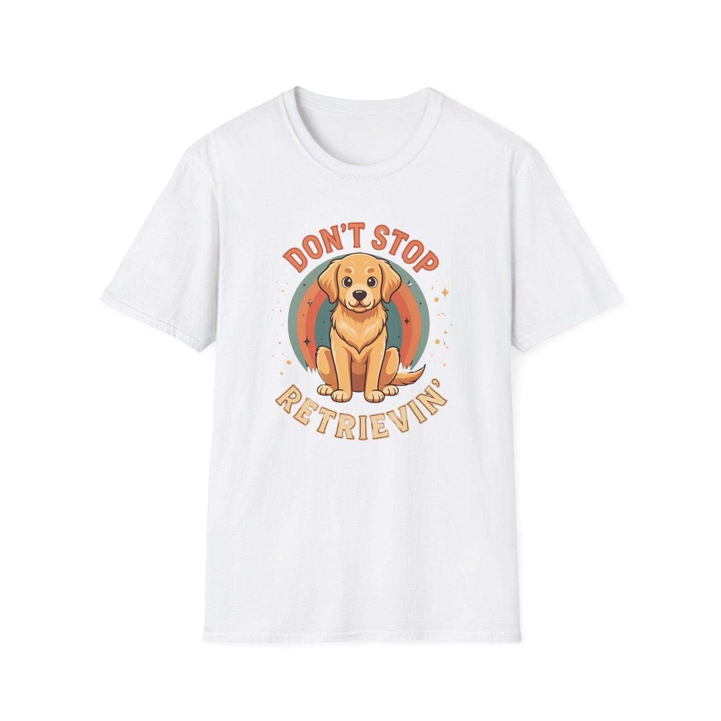 Don't stop retrievin Tee