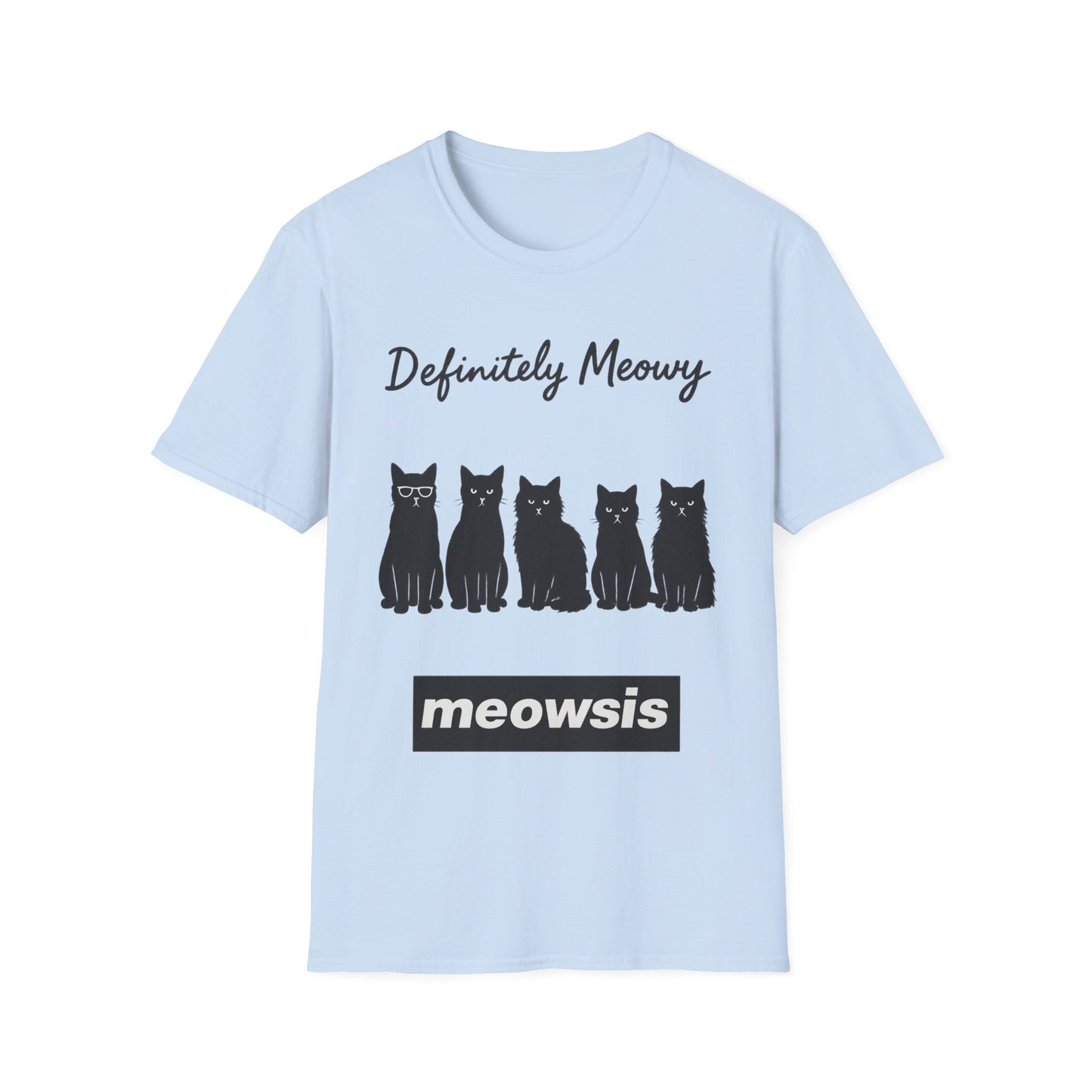 Definitely Meowy Tee